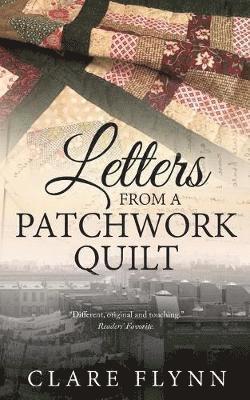 Clare Flynn - Letters from a Patchwork Quilt, Häftad