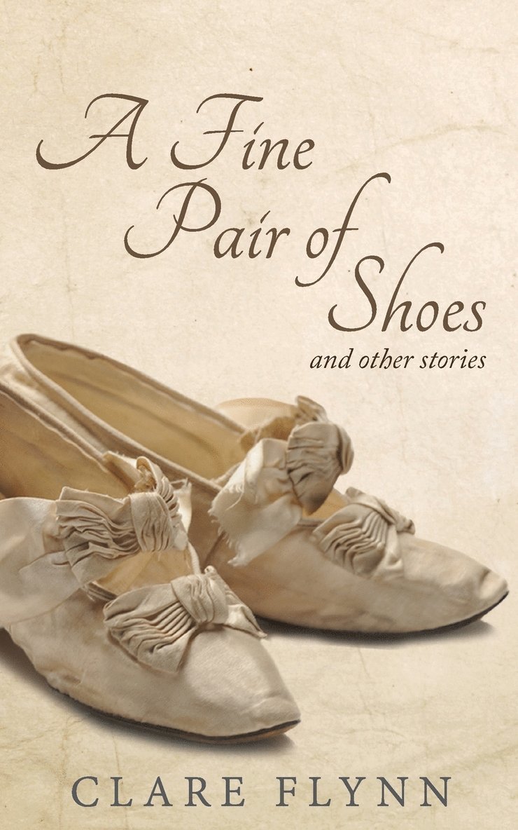 A Fine Pair of Shoes and Other Stories 1