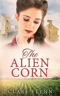 bokomslag The Alien Corn