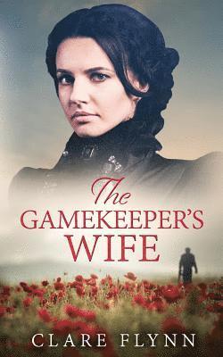 Clare Flynn - Gamekeeper's Wife, Häftad