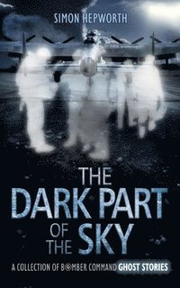 bokomslag The Dark Part of the Sky