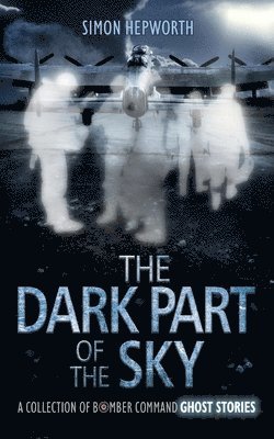 Dark Part of the Sky