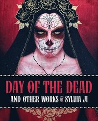 bokomslag Day Of The Dead And Other Works