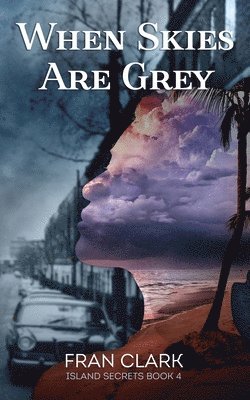 Fran Clark - When Skies Are Grey, Häftad