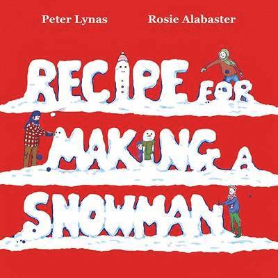 Recipe for Making a Snowman