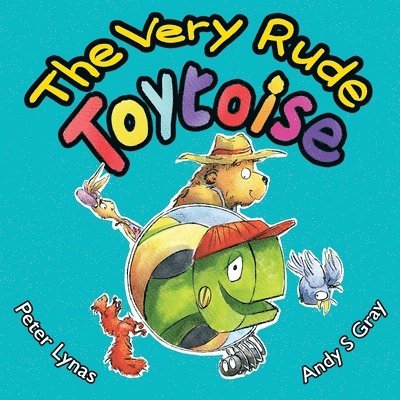 The Very Rude Toytoise 1