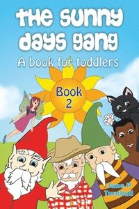 bokomslag The Sunny Days Gang Book 2
