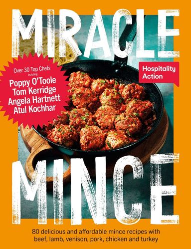 Hospitality Action - Miracle Mince, Inbunden
