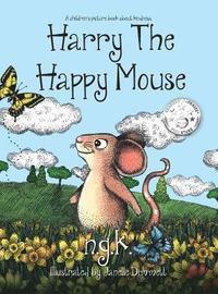 bokomslag Harry the Happy Mouse