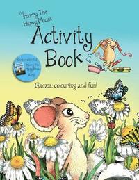 bokomslag Harry the Happy Mouse Activity Book