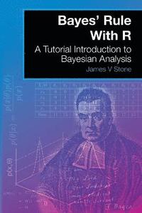 bokomslag Bayes' Rule With R
