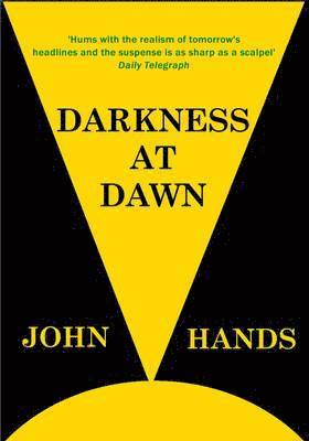 John Hands - Darkness at Dawn, Häftad