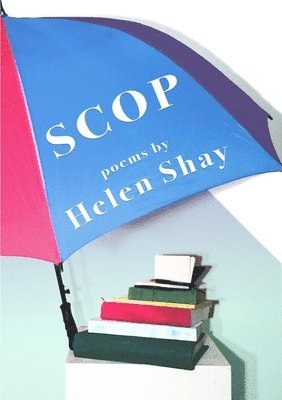 Helen Shay - Scop, Häftad. Tillgänglighet: Lägg i varukorg