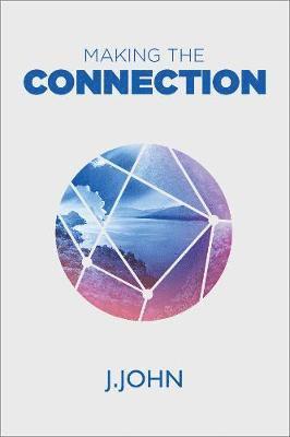 J. John - Making the Connection, Häftad