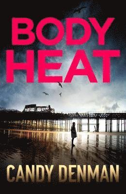 Candy Denman - Body Heat, Häftad