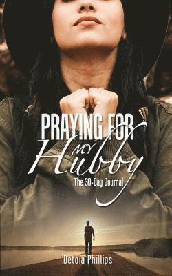 Praying For My Hubby 1