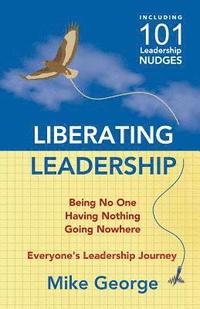 bokomslag Liberating Leadership
