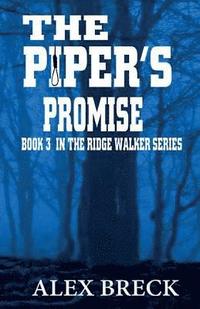 bokomslag The Piper's Promise: Book 3 In The Ridge Walker Series