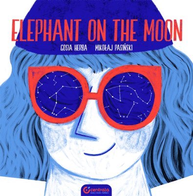 Mikołaj Pasiński, Gosia Herba, Mikolaj Pasinski - Elephant on the Moon, Inbunden