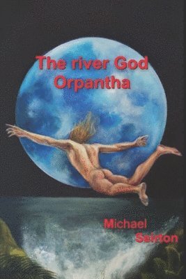 bokomslag River God Orpantha