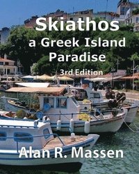 bokomslag Skiathos a Greek Island Paradise