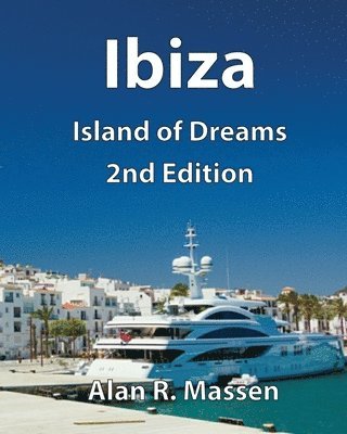 Ibiza Island of Dreams 1