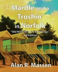 bokomslag Mardle and a Troshin' in Norfolk