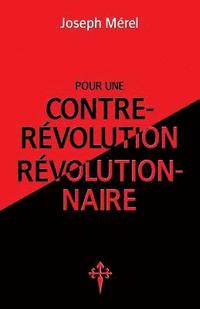 bokomslag Pour une contre-rvolution rvolutionnaire