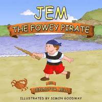 Jennifer Bell - Jem the Fowey Pirate, Häftad