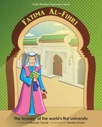 bokomslag Fatima Al-Fihri The founder of the world's first university: Little Muslims Inspiration Series