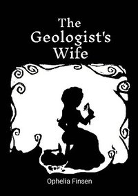 bokomslag The Geologist's Wife