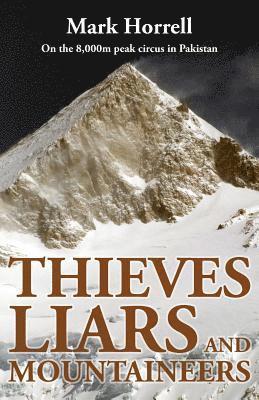 bokomslag Thieves, Liars and Mountaineers