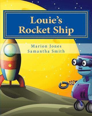 Marion Jones, Patrick Jones - Louie's Rocket Ship, Häftad