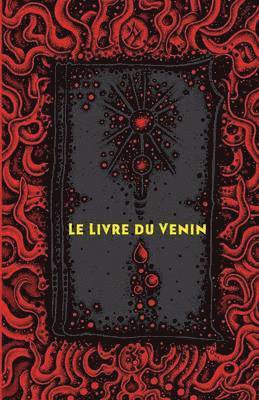 S Albert Kivinen, Panu Petteri Höglund - Livre du venin, Häftad