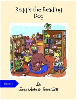Reggie the Reading Dog: No. 1 1