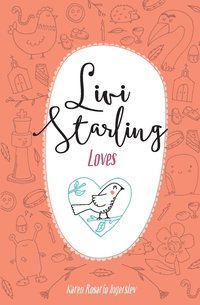 bokomslag Livi Starling Loves