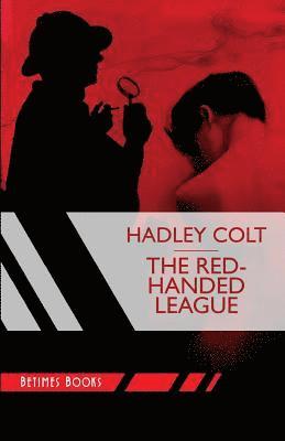 The Red-Handed League 1