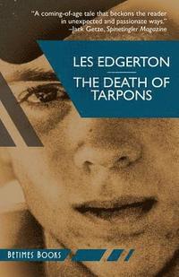 bokomslag The Death of Tarpons