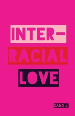 bokomslag Inter-Racial Love