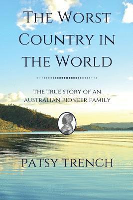 Patsy Trench - Worst Country in the World, Häftad