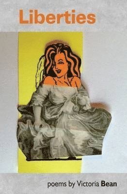 Victoria Bean - Liberties, Häftad