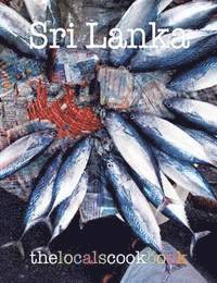 Locals Cookbook: Sri Lanka