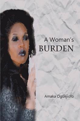 A Woman's Burden 1