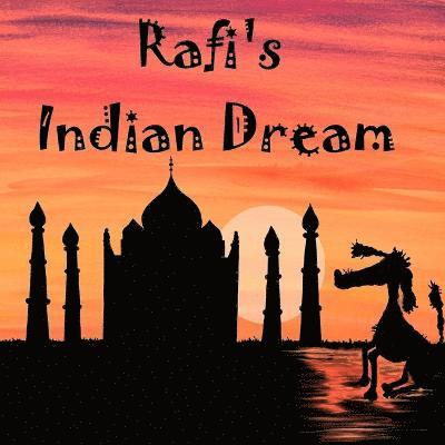 Rafi's Indian Dream 1