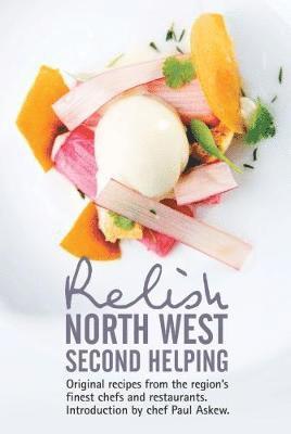 bokomslag Relish North West Second Helping