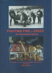 Fighting Fire in Essex