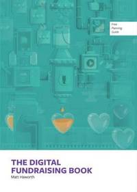 bokomslag The Digital Fundraising Book: Vol. 1