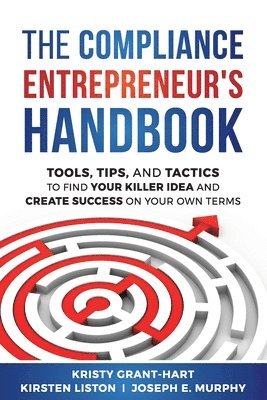 bokomslag The Compliance Entrepreneur's Handbook