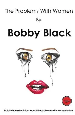 Bobby Black - Problems with Women, Häftad. Tillgänglighet: Lägg i varukorg