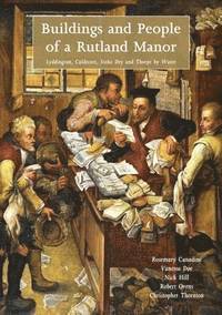 Buildings and People of a Rutland Manor